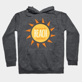 The Beach And Back Hoodie